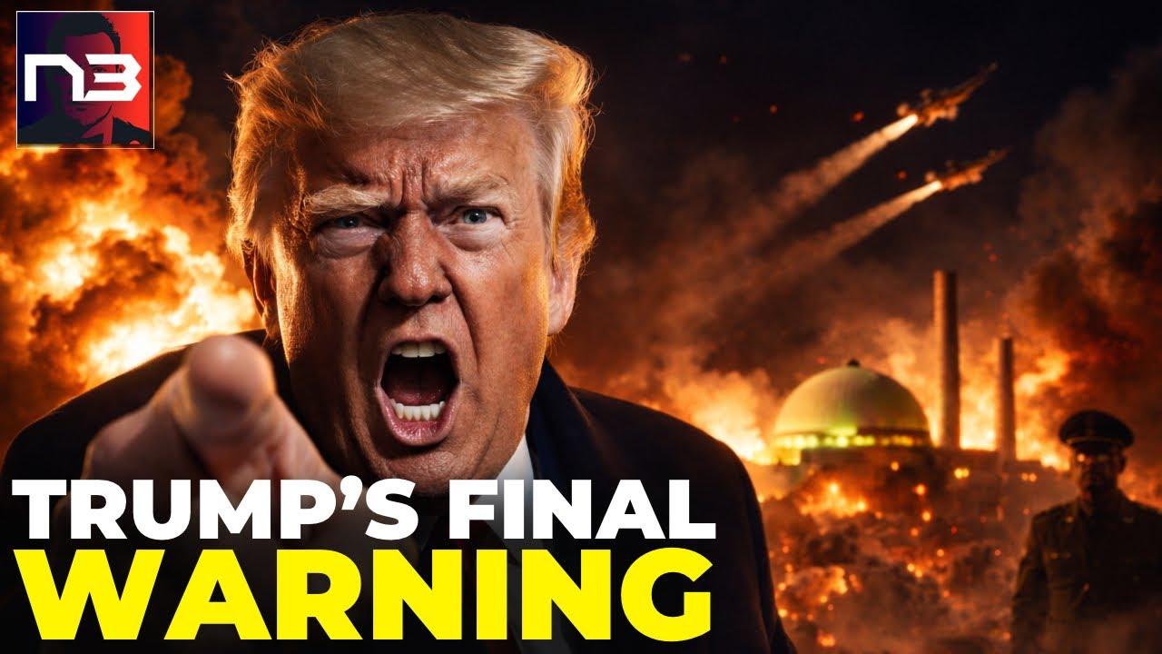 COUNTDOWN TO WAR: Trump Gives Iran ONE LAST CHANCE Before Unleashing the Full Might of American Military Power