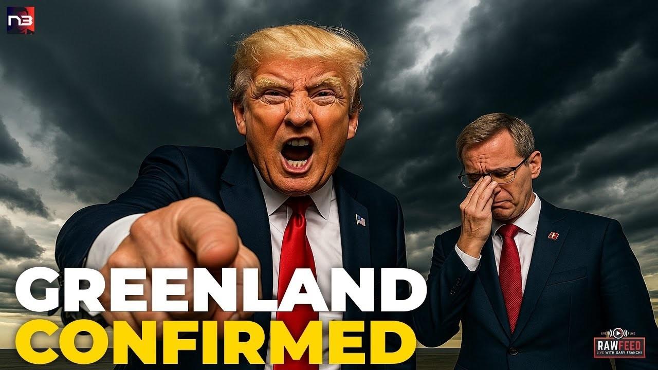 BOMBSHELL: Trump Tells Denmark 'Say Yes or We'll Remember' as Greenland Deal Goes OFFICIAL