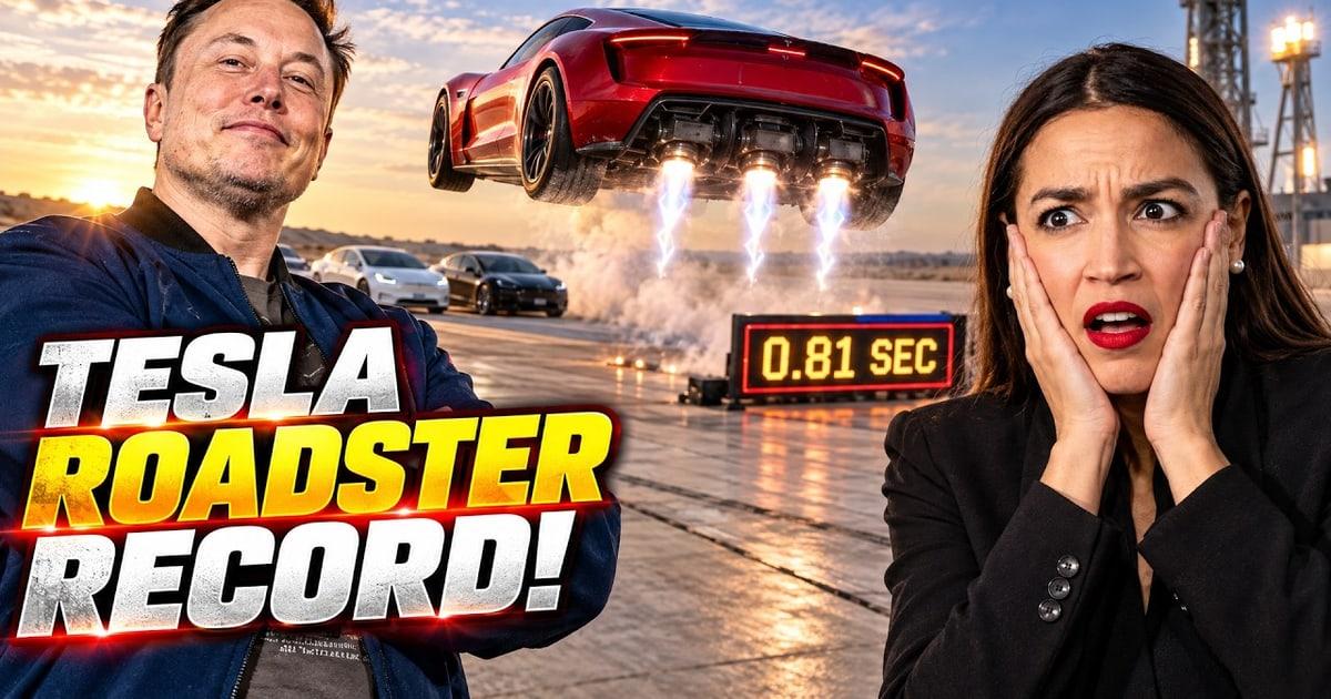 BOMBSHELL: Elon's Roadster Hits 0-60 in 0.81 Seconds, FLIES Over Other Teslas—AOC's 'Unintelligent Billionaire' Just Lapped the Green New Deal