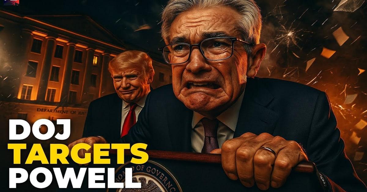 BOMBSHELL: DOJ Launches CRIMINAL Investigation Into Fed Chair Powell – Grand Jury Subpoenas Already Served