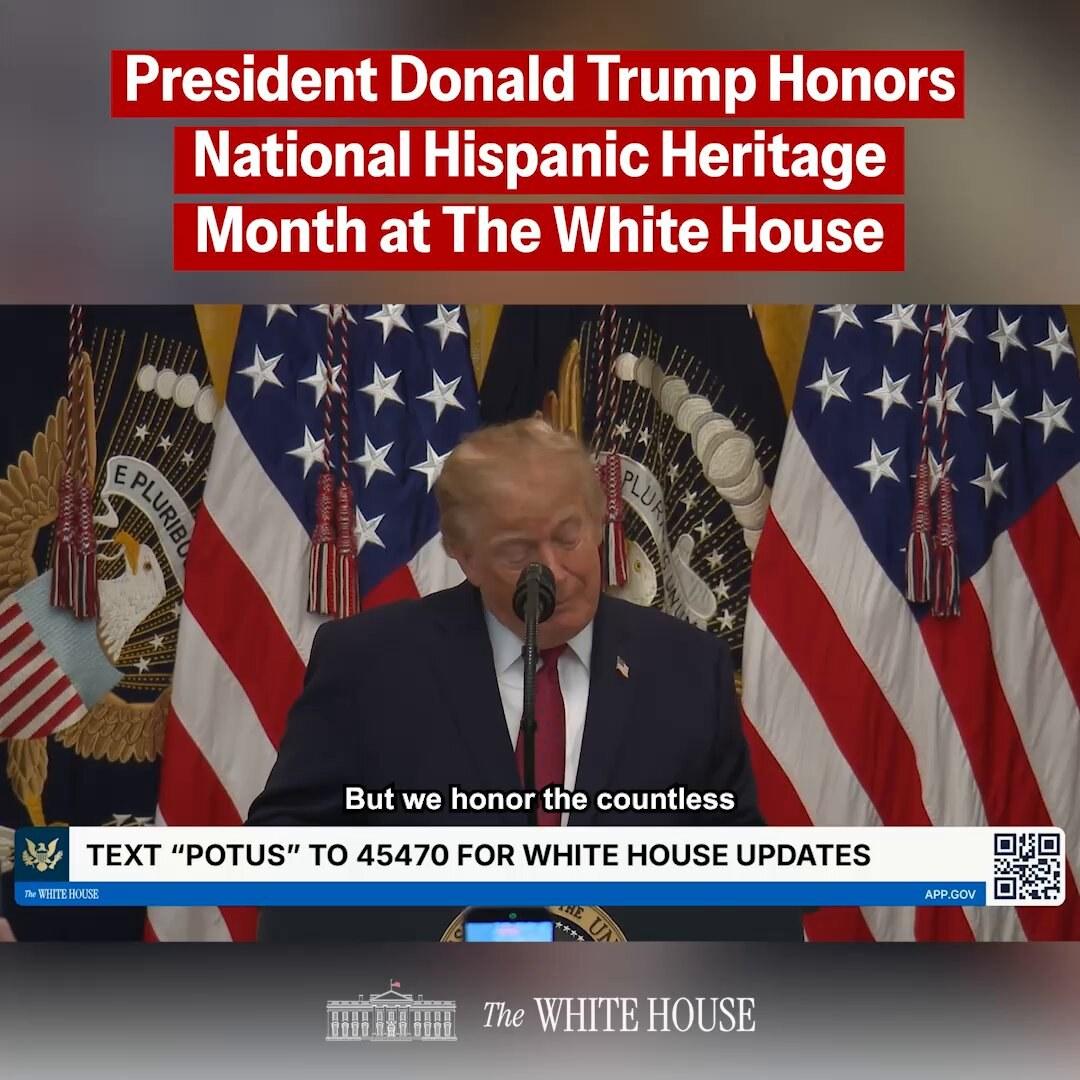 President Trump Celebrates Hispanic Heritage Month with Supportive Words for Hispanic Americans