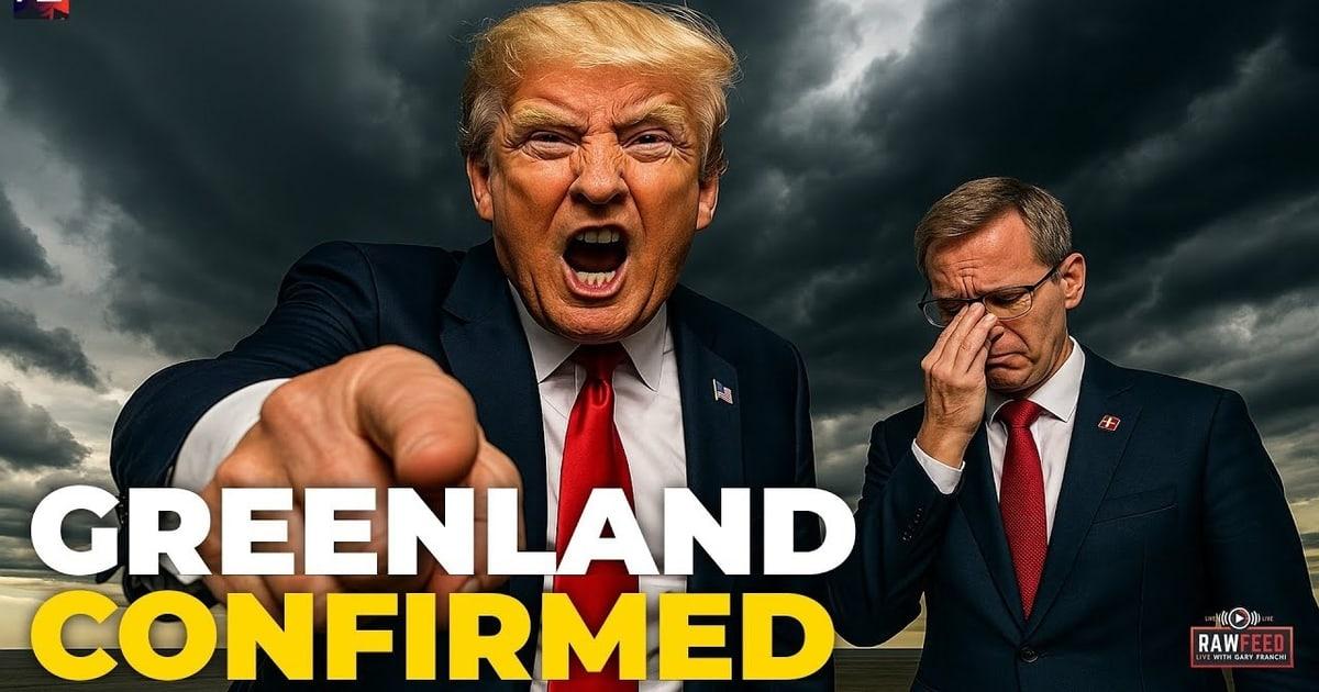 BOMBSHELL: Trump Tells Denmark 'Say Yes or We'll Remember' as Greenland Deal Goes OFFICIAL