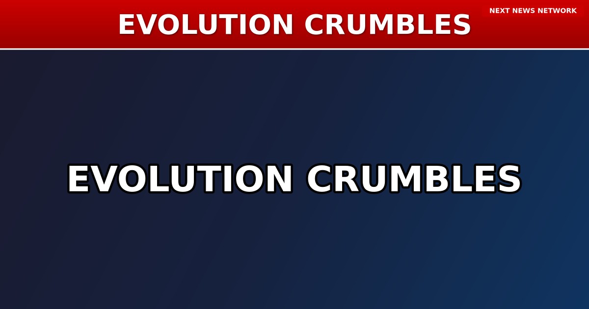 EXPOSED: Scientists ADMIT Darwinism is a 'Dead End' as Evolution Theory CRUMBLES