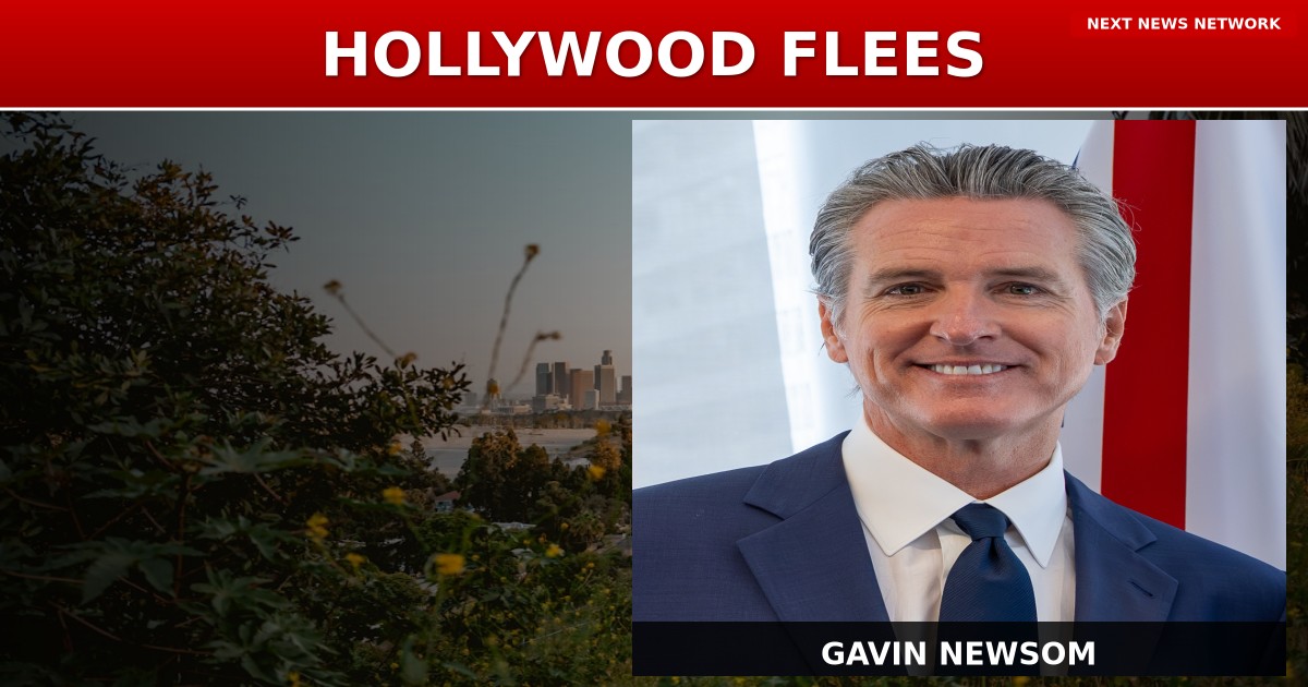 HOLLYWOOD EXODUS: Newsom's Failed Policies Drive Film Production OUT of California as Industry Flees Democrat Destruction
