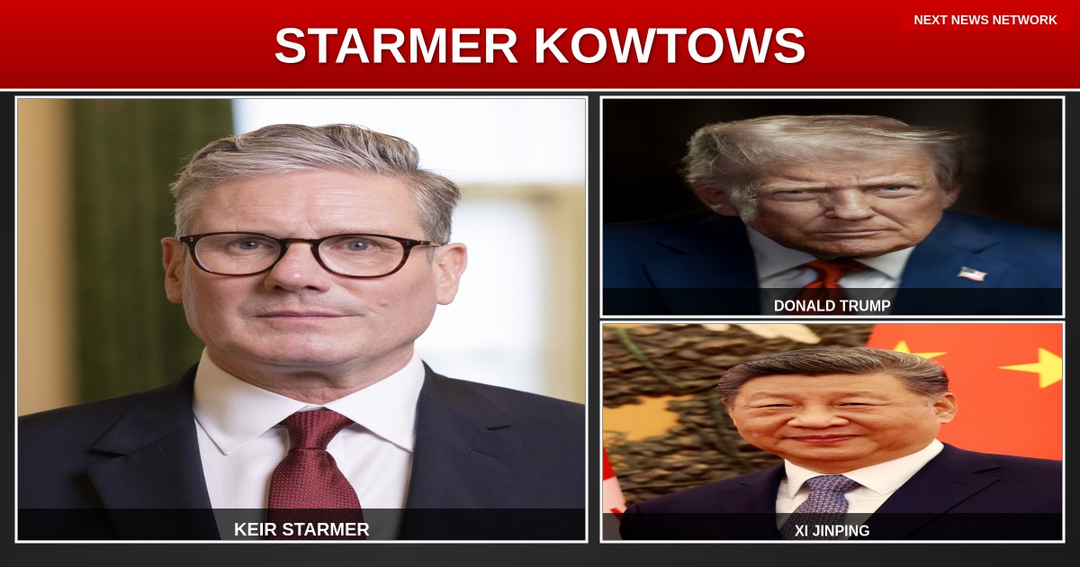 EXPOSED: UK's Starmer HUMILIATES Britain With Pathetic China Kowtowing While Trump Shows Real Leadership