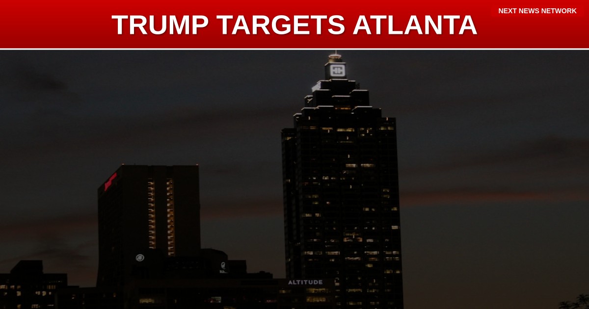 BREAKING: Trump Eyes Atlanta For NATIONAL GUARD Surge - 'They'll Never Fix It Themselves'