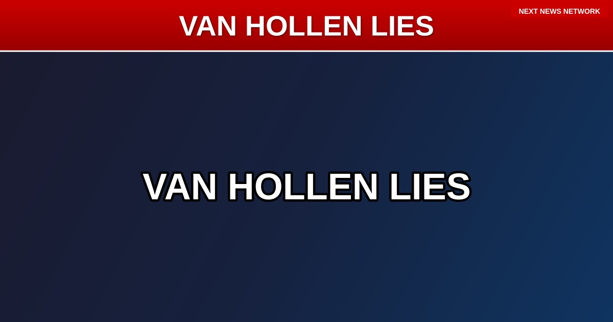 DESPERATE Dem Van Hollen LIES About Trump 'Vote Suppression' as GOP Surges in Polls