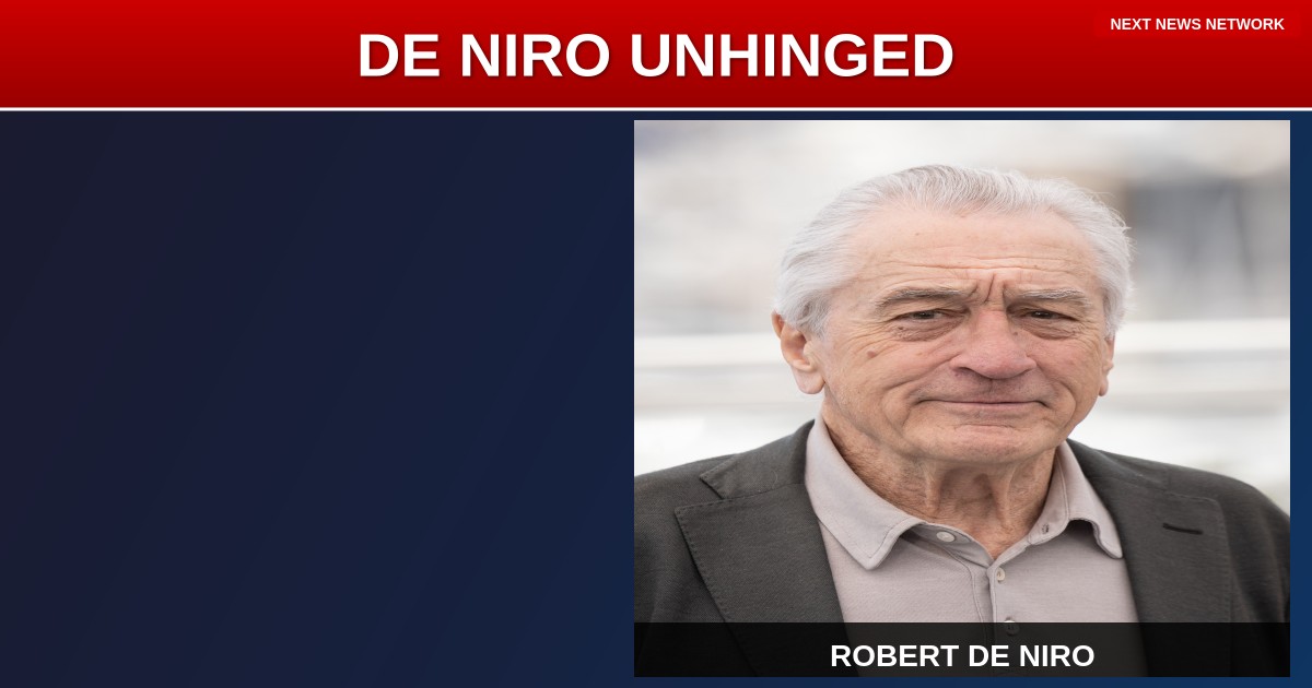 UNHINGED: Robert De Niro Goes FULL CONSPIRACY MODE, Claims Trump Won't Leave Office