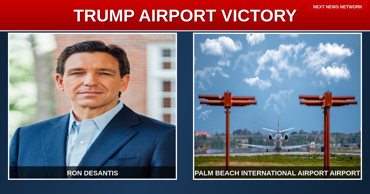 VICTORY: Florida Bill to Rename Palm Beach Airport for President Trump Heads to DeSantis' Desk