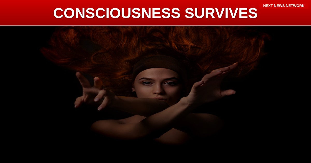 BREAKTHROUGH: Scientists Find Evidence That Consciousness SURVIVES Physical Death