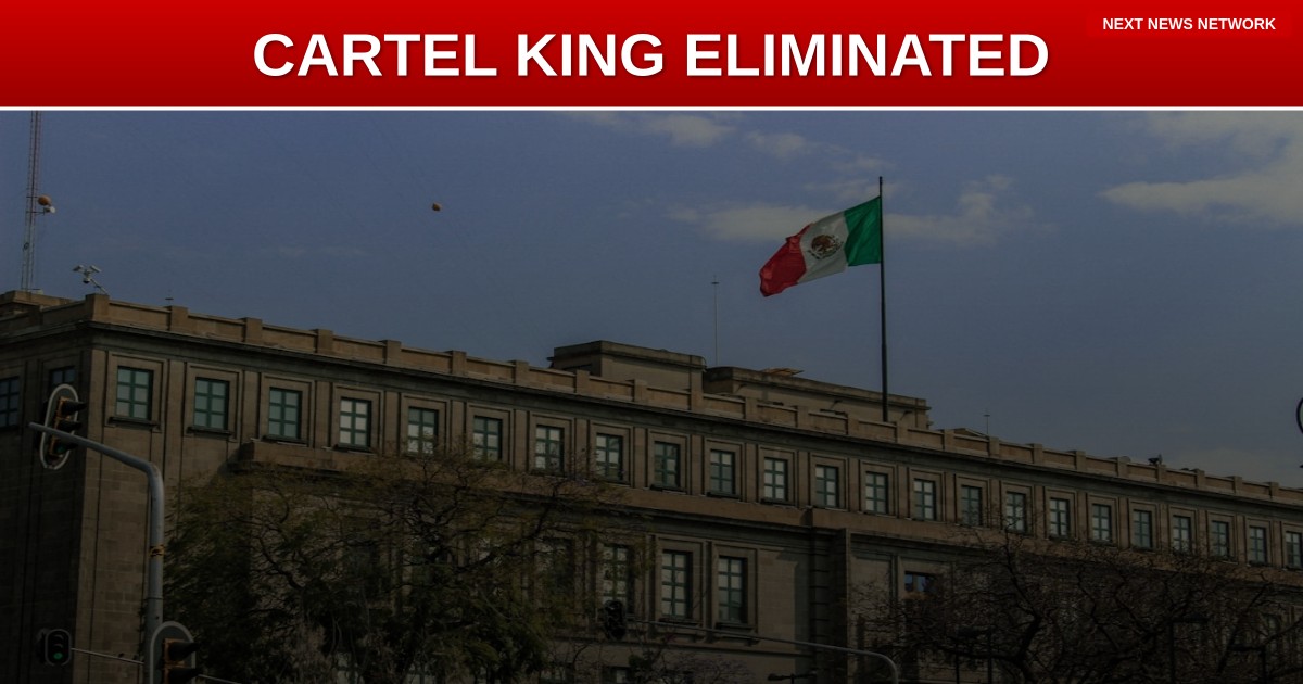 BREAKING: Top Cartel Leader ELIMINATED After Trump's Direct Action - Mexico Erupts Into Full-Scale War