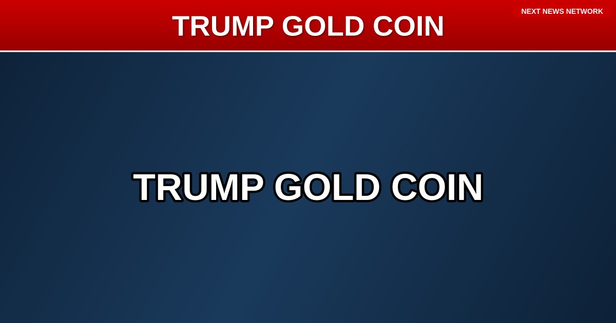 HISTORIC VICTORY: Trump Gets Gold Coin Honoring His Legacy as Arts Panel APPROVES Commemorative Design