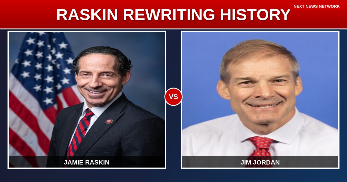 CAUGHT RED-HANDED: Jamie Raskin REWRITES Revolutionary History to Attack America First Patriots