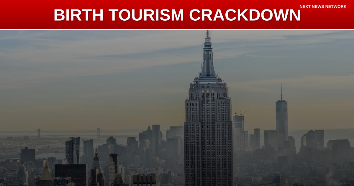 BREAKING: State Department Launches Task Force to CRUSH Birth Tourism
