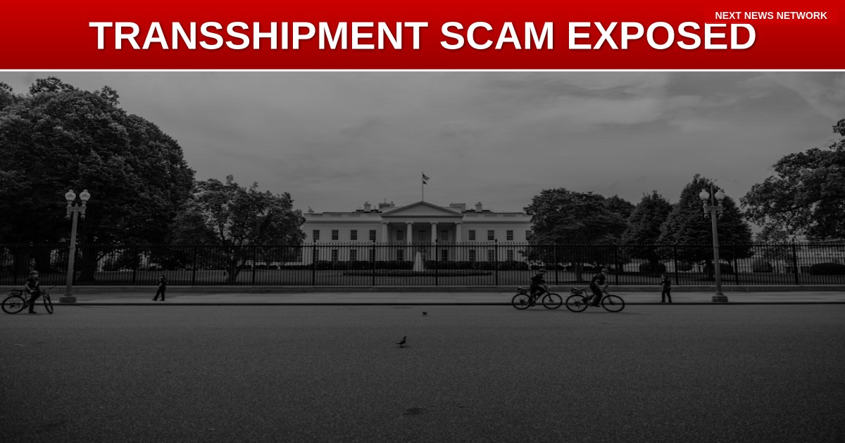 EXPOSED: White House Unveils $26B ‘Transshipment Scam’, CHINA at the Center