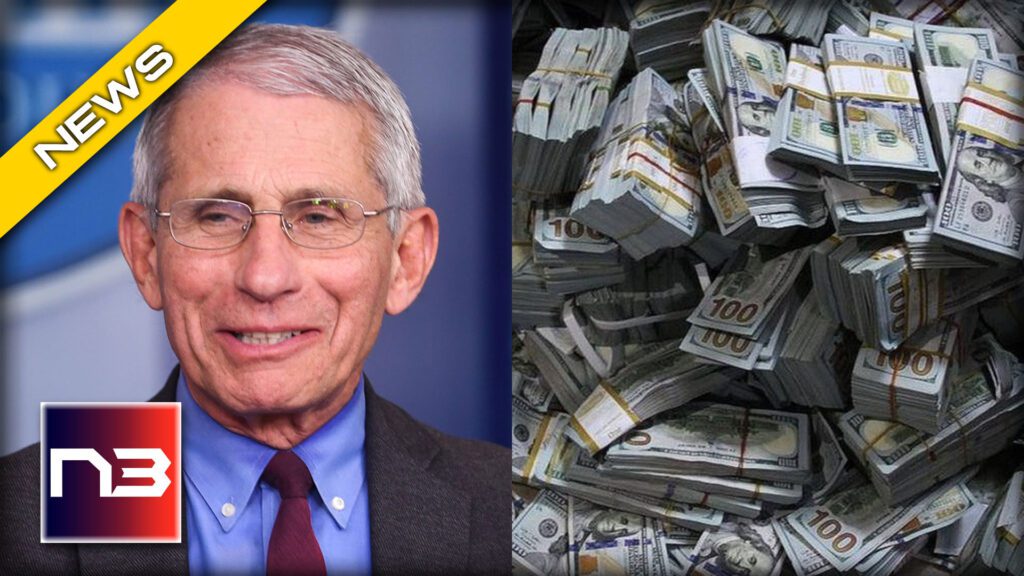 Here’s How Much Fauci Made Off The Pandemic While You Were Forced To CLOSE UP and STAY HOME
