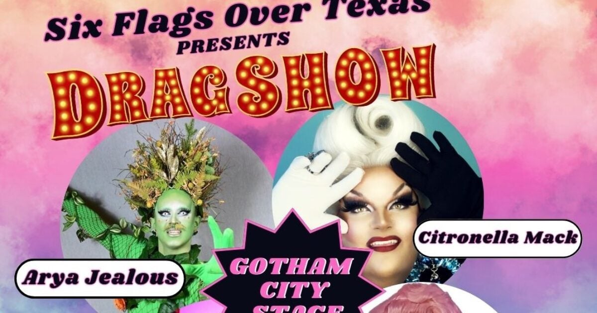Six Flags Presents Nationwide 'All-Ages' Drag Extravaganza in June