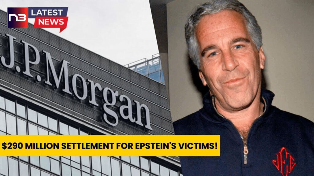 SHOCKING: JPMorgan Chase forks over $290M to Epstein's alleged victims!
