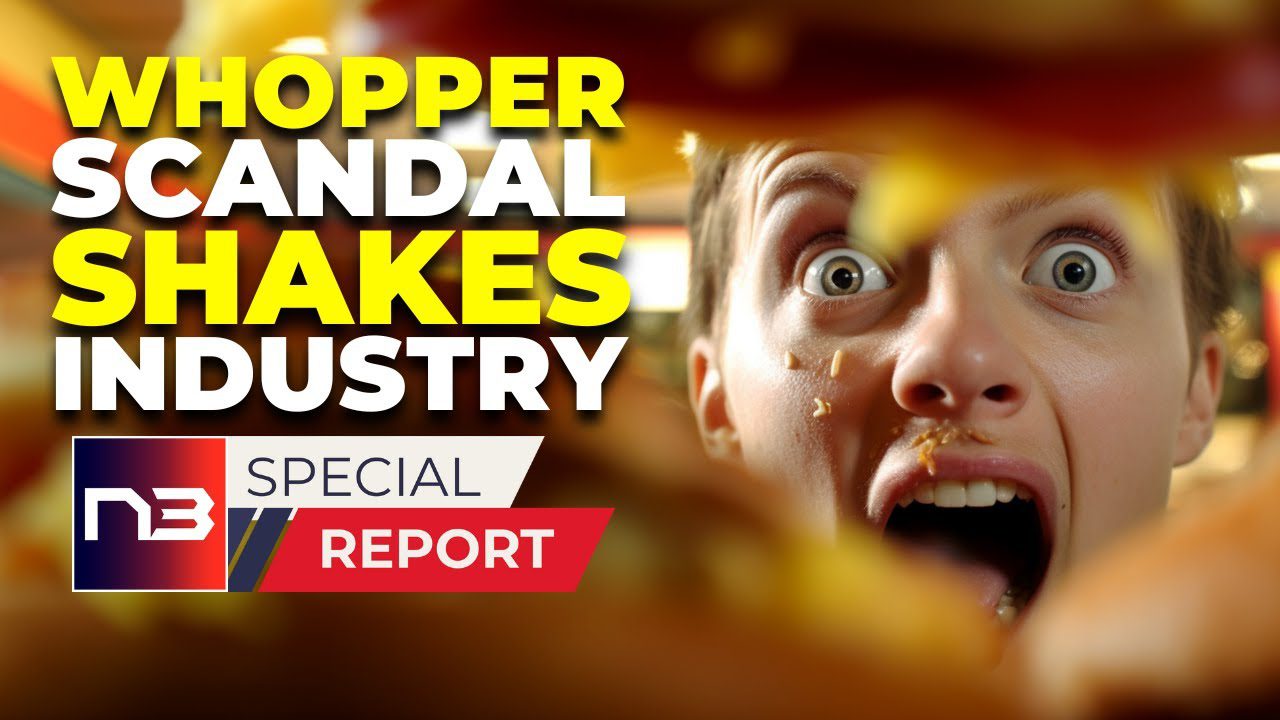 Burger King's Whopper Scandal Could Change Fast Food Forever
