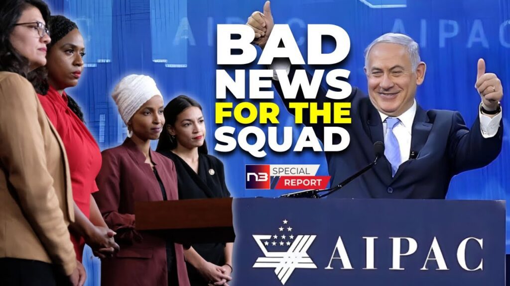 Shocking Twist for 'The Squad' as AIPAC Declares War!