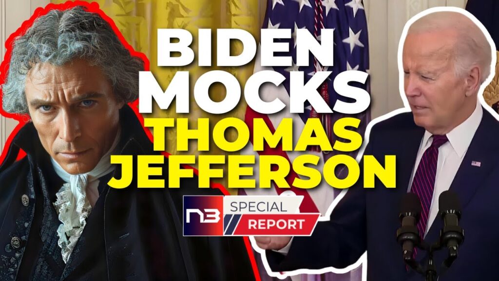 Biden Mocks Thomas Jefferson! Is This The Rhetoric Of A Tyrant Or A Uniter?