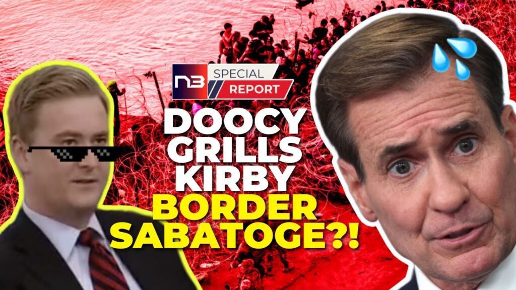 Doocy CONFRONTS Kirby On Biden's Border Sabotage! Does This Prove Dems Want Open Borders?