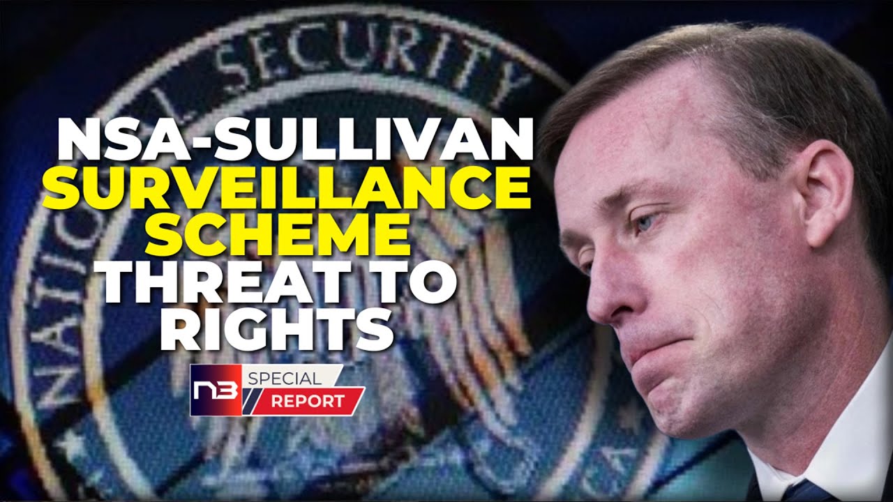NSA Jake Sullivan's Stunning Proposal to Ignore the Constitution and Endanger Your Rights