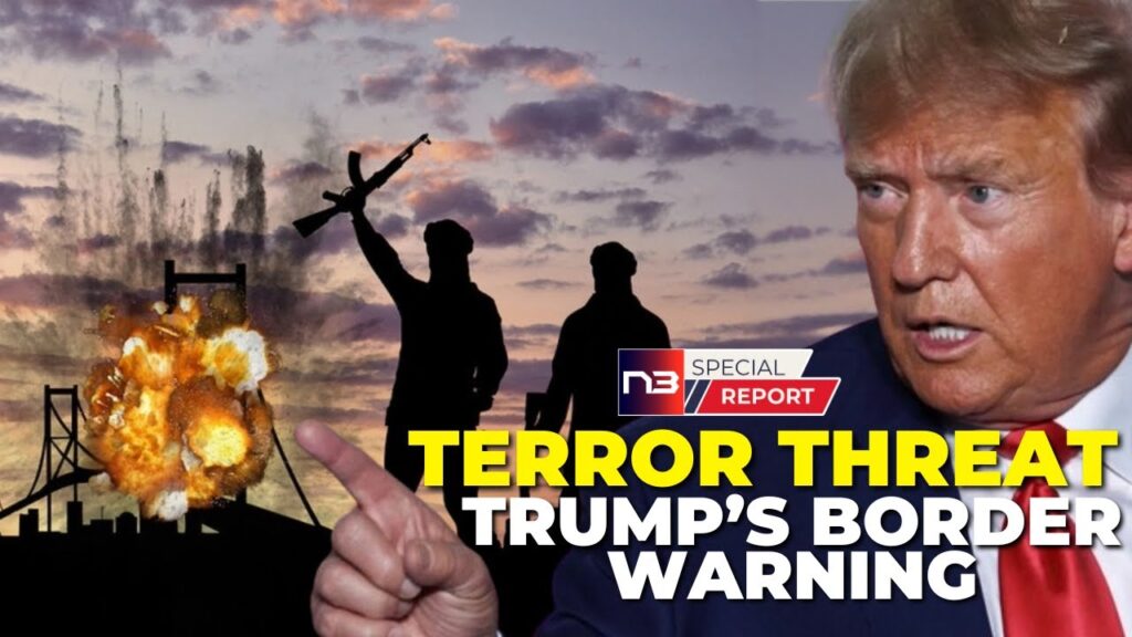 Trump's Dire Warning: 100% Chance of Terror Attack on U.S. from Border Crisis